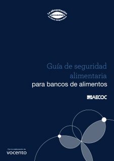 Guía de seguridad alimentaria para bancos de alimentos